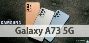 بررسی گوشی سامسونگ گلکسی A73 5G